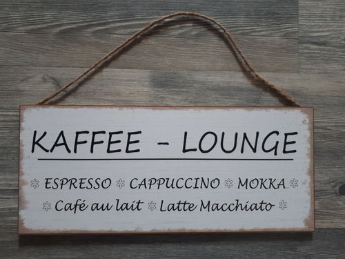 Holzschild "Kaffee-Lounge"
